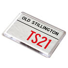 FRIDGE MAGNET - Old Stillington TS21 - UK Postcode