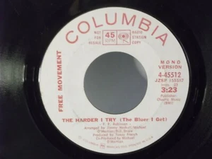 Free Movement,Col. 45512,"The Harder I Try The Bluer I Get"US,7"45,PROMO,soul,M- - Picture 1 of 2