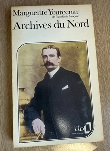 Archives du Nord by Marguerite Yourcenar - Imagen 1 de 5