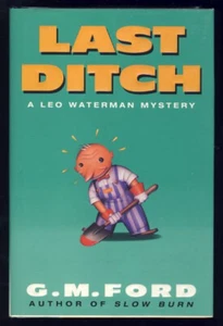 Signed G M Ford Last Ditch Mystery Leo Waterman Private Eye Seattle 1ST EDITION - Picture 1 of 2