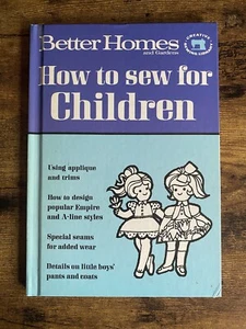 Vintage 1966 Better Homes And Gardens How To Sew For Children Hardcover Old Book - Foto 1 di 4