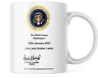 Joe You Know I Won - Donald Trump - Funny Political Coffee Cup - 11oz or 15oz