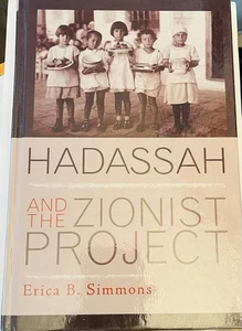 Hadassah and the Zionist Project by Eric Simmons - Picture 1 of 5