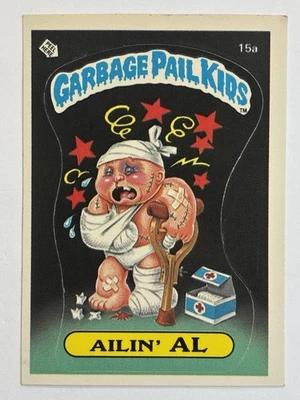 1985 Topps Garbage Pail Kids GPK - Series 1 *Matte* #15a AILIN’ AL (EX) See PICS - Image 1 of 4