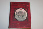 A Journey Around the World, Sights and Scenes In All Lands, Vintage 1901 book