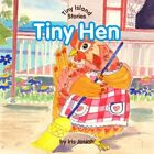 Tiny Hen (Tiny Island Stories), Iris Josiah