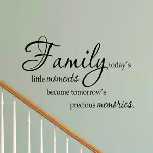 Family Today's Little Moments Become Tomorrow's Precious Memories VWAQ - Picture 1 of 7