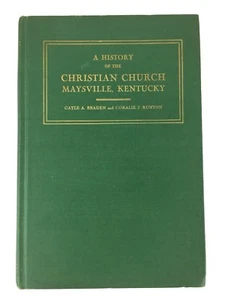 A History of the Christian Church Maysville Kentucky KY 1948 Gayle Braden - Imagen 1 de 12