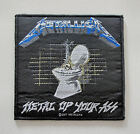 METALLICA - Metal Up Your Ass - Official Woven Patch