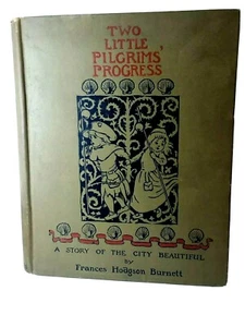 Two Little Pilgrim's Progress 1895 1st Edition! Children's Frances H. Burnett  - Bild 1 von 11