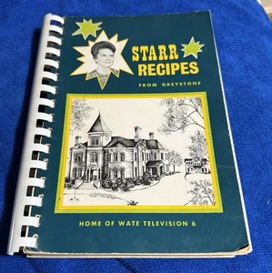 Mary Starr Recipes From Greystone 1970 Cookbook Radio 620 TV 6 Knoxville TN - Picture 1 of 7