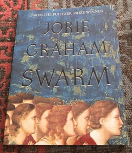 Jorie Graham The Swarm: Poems Pulitzer Prize  American Poet - Bild 1 von 2