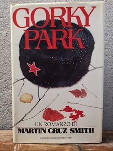 MARTIN CRUZ SMITH - GORKY PARK - prima edizione MONDADORI 1982 - Foto 1 di 5