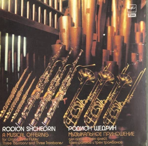 3LP SHCHEDRIN A Musical Offering for Organ Flutes Bassoons Trombones KORNEYEV NM - Picture 1 of 3