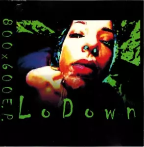 LoDown - 800x600 E.P. (CD 1999) - Picture 1 of 2
