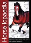Horselopaedia: A Complete Guide To Horse Care (Ringpress Equestr