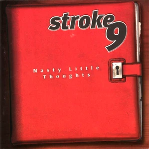 Stroke 9 - Nasty Little Thoughts CD - 1999 Post Grunge Rock Album - Picture 1 of 1