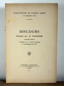 Inauguration de l’hôtel Libert 27 Septembre 1927 prononcé par M. Tournouer - Picture 1 of 4