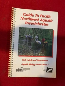 1996 GUIDE TO PACIFIC NORTHWEST AQUATIC INVERTEBRATES by R. HAFELE & S. HINTON - Picture 1 of 4