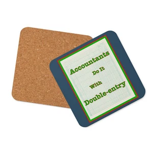 "Accountants Do It..." Cork-back coaster Funny Raunchy Sex Bookkeeping - Picture 1 of 1