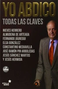 Yo abdico: Todos las claves | Herrero Schnee | Sehr guter Zustand - Bild 1 von 1