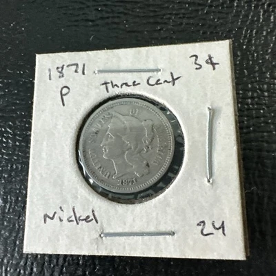 1871 Three Cent Nickel - Scarce  Better Date - Image 1 of 3