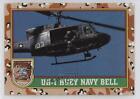 1991 Topps Desert Storm Uh-1 Huey Navy Bell (Brown Desert Storm) #13.2 0Xb2