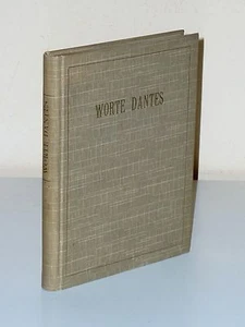 DANTE - Richard Zoozmann (Hg.): WORTE DANTES. Um 1900 - Picture 1 of 2