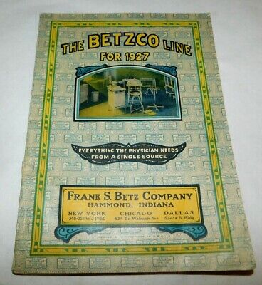 1927 Frank S. Betz Co. Medical Physician Equipment Catalog • 32.50$