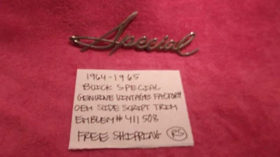 1964-1965 BUICK SPECIAL FACTORY GM OEM ONE SCRIPT EMBLEM FREE SHIPPING - Image 1 of 4
