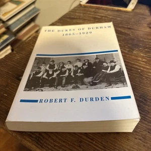 Die Herzöge von Durham, 1865-1929 von Durden, Robert F. (Softcover) 1987 - Bild 1 von 9