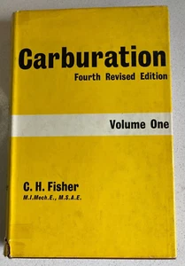 Carburation by Charles H Fisher 4th Revised Edition (1963) Volume 1 - Picture 1 of 7