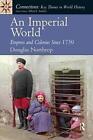 An Imperial World: Empires and Colo..., Northrop, Dougl