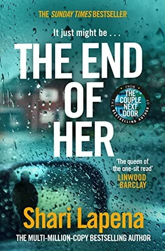 The End of Her By Shari Lapena. 9780552177030 - Image 1 of 1