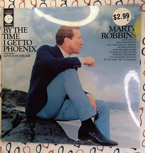 Marty Robbins By The Time I Get To Phoenix 1970s LP Album Reissue New/Sealed - Picture 1 of 2