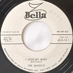 50's POP ROCK 45 HEAR The Savoy's I LOVE YOU BABY 1959 Bella PROMO VG+ - Picture 1 of 4