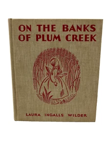 On the Banks of Plum Creek by Laura Ingalls Wilder ~ 1937 Hardcover 2nd Edition - Picture 1 of 11