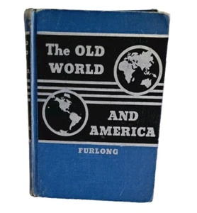Vintage-1944- The Old World And America - Furlong - History Book - Picture 1 of 14