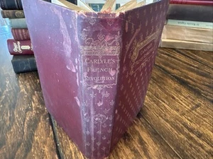 Antique 1892 THE FRENCH REVOLUTION: A HISTORY By Thomas Carlyle - Imagen 1 de 24