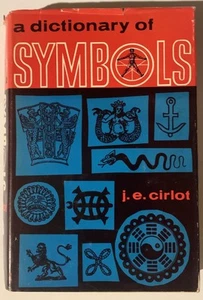 Ein Wörterbuch der Symbole - J. E. Cirlot und Jack Sage - Symbologie 1962 HC - Bild 1 von 5