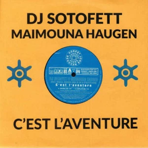 DJ Sotofett & Maimouna Haugen - C'Est L'Aventure (10") - Picture 1 of 2