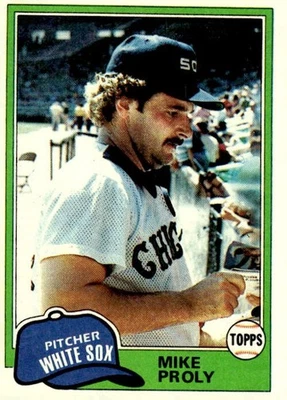 1981 Topps #83 Mike Proly Chicago White Sox - Image 1 of 2