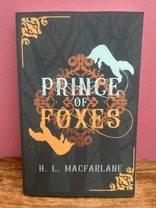 Prince of Foxes: A Gothic Scottish Fairy Tale by H L Macfarlane. Paperback - Foto 1 di 2