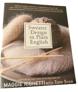 Sweater Design in Plain English Maggie Righetti Terri Shaw Knitting Book 2nd Ed - Picture 1 of 2