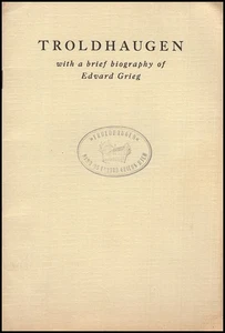 Troldhaugen With a Brief Biography of Edvard Grieg - Picture 1 of 2
