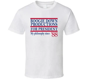 Boogie Down Productions For President My Philosophy Since '88 Music Fan T S - Picture 1 of 2