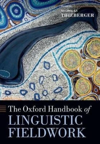 The Oxford Handbook of Linguistic Fieldwork (Oxford Handbooks) [Paperback] - Imagen 1 de 1