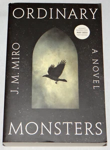 J.M. Miro Ordinary Monsters Advance Reading Copy ARC Uncorrected Proof VG(+) - Bild 1 von 6