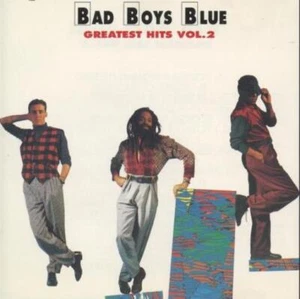 Bad Boys Blue: Greatest Hits Vol. 2 MUSIC AUDIO CD pop dance! 1993 Interscope - Picture 1 of 1