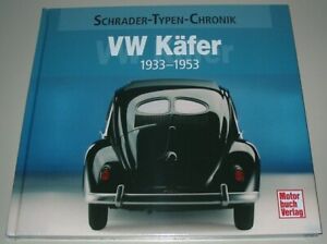 Bildband VW Käfer Typ 1 Baujahr 1933 - 1953 Brezel Schrader Typen Chronik NEU!